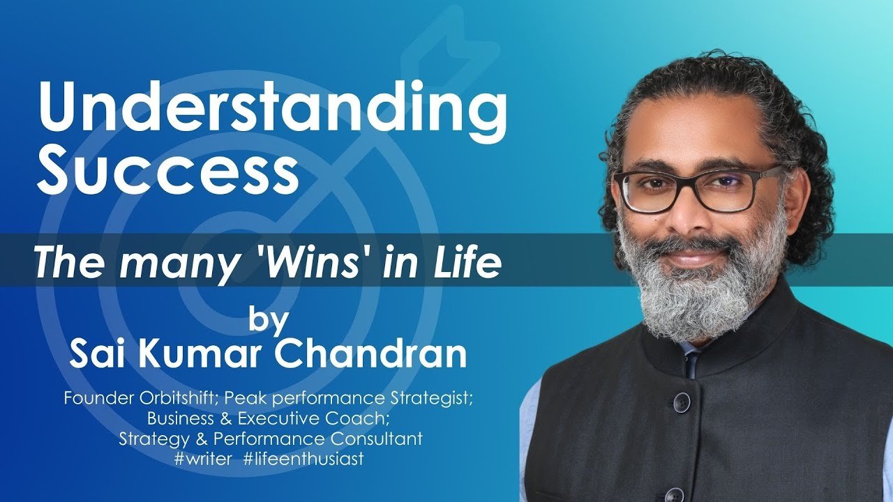 Understanding Success - the many 'Wins' in life